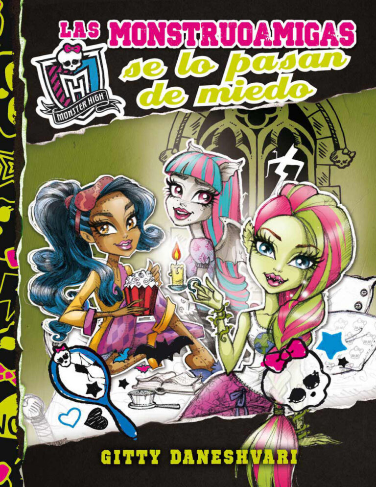 Monster High Las monstruoamigas se lo pasan de miedo Spanish Edition Gitty Daneshvary Kitap Kapağı