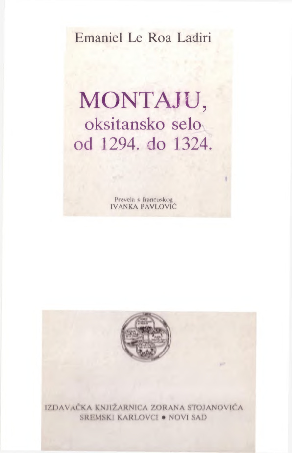 Montaju oksitansko selo od 1294 do 1324 Serbian Edition Emmanuel Le Roy Ladurie Kitap Kapağı