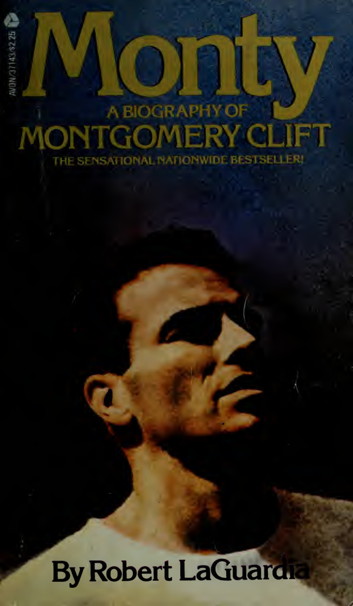 Monty: A Biography of Montgomery Clift PDF Download