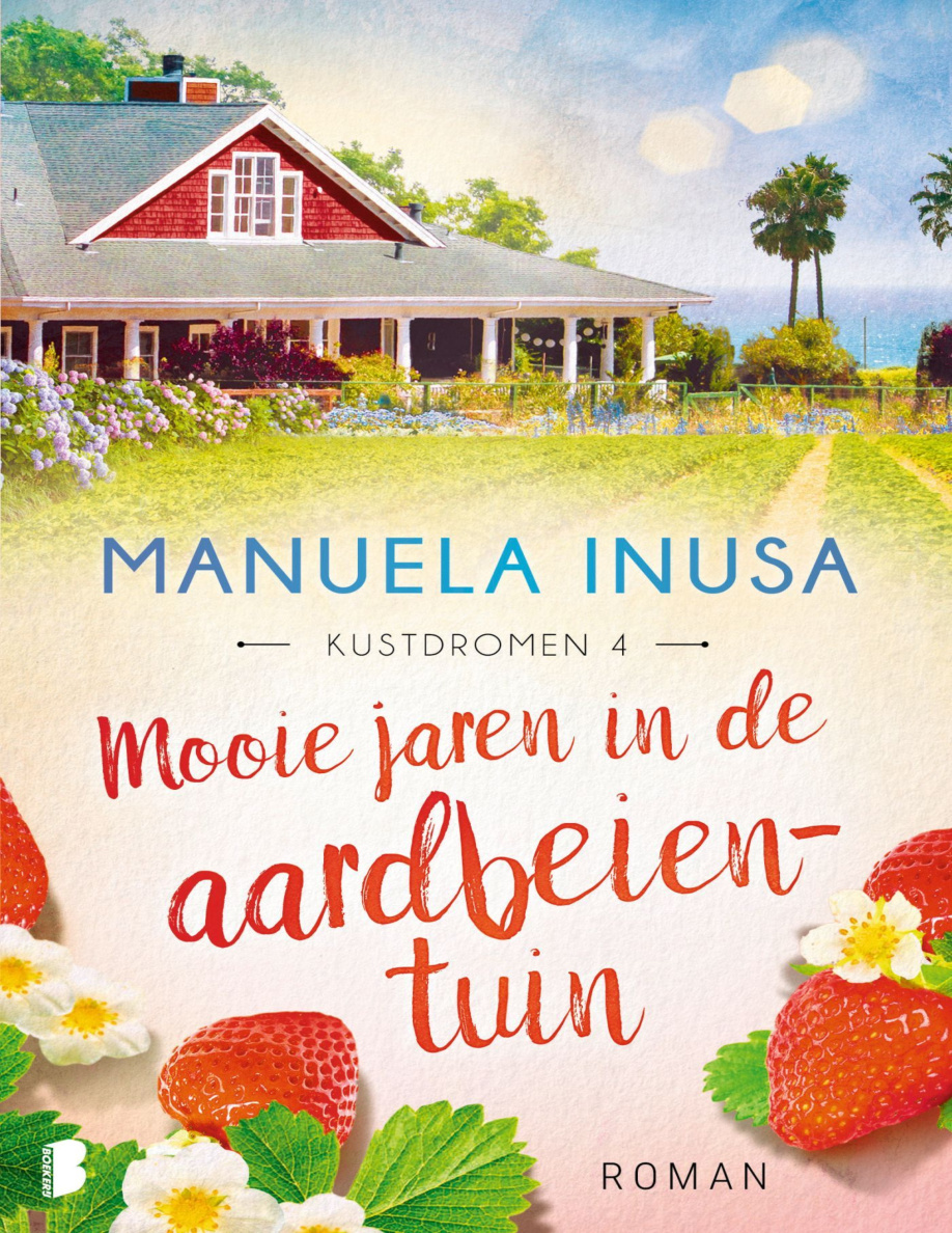 Mooie jaren in de aarbeientuin Dutch Edition manuela inusa Kitap Kapağı