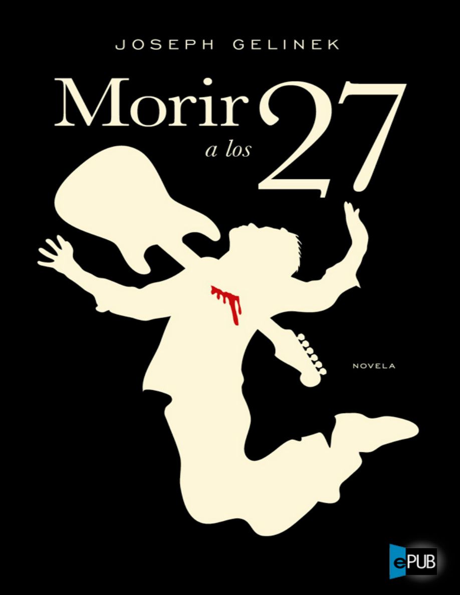 Morir a los 27 PDF Download