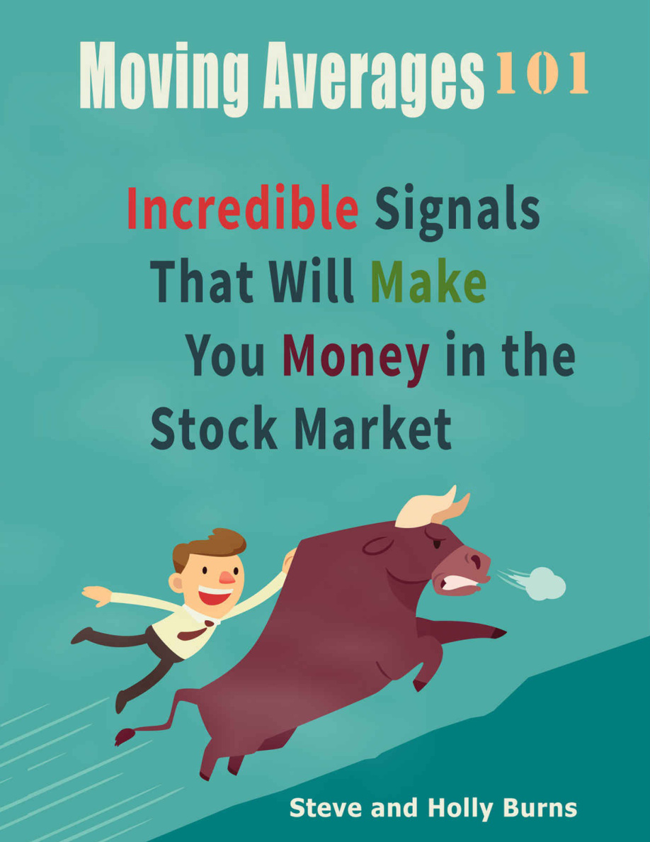 Moving Averages 101: Incredible Signals That Will Make You Money PDF Download