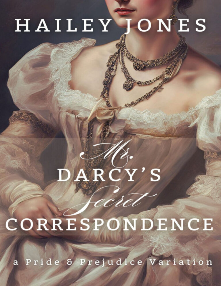 Mr Darcys secret correspondence Hailey Jones Kitap Kapağı