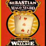 Mr Sebastian y el Mago Negro Spanish Edition Daniel Wallace Kitap Kapağı