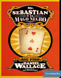 Mr Sebastian y el Mago Negro Spanish Edition Daniel Wallace Kitap Kapağı