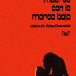 Muerte con la marea baja Spanish Edition John D MacDonald Kitap Kapağı