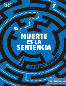 Muerte es la sentencia Spanish Edition Anthony Horowitz Kitap Kapağı