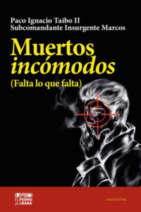 Muertos incomodos Spanish Edition Paco Ignacio Taibo II Kitap Kapağı
