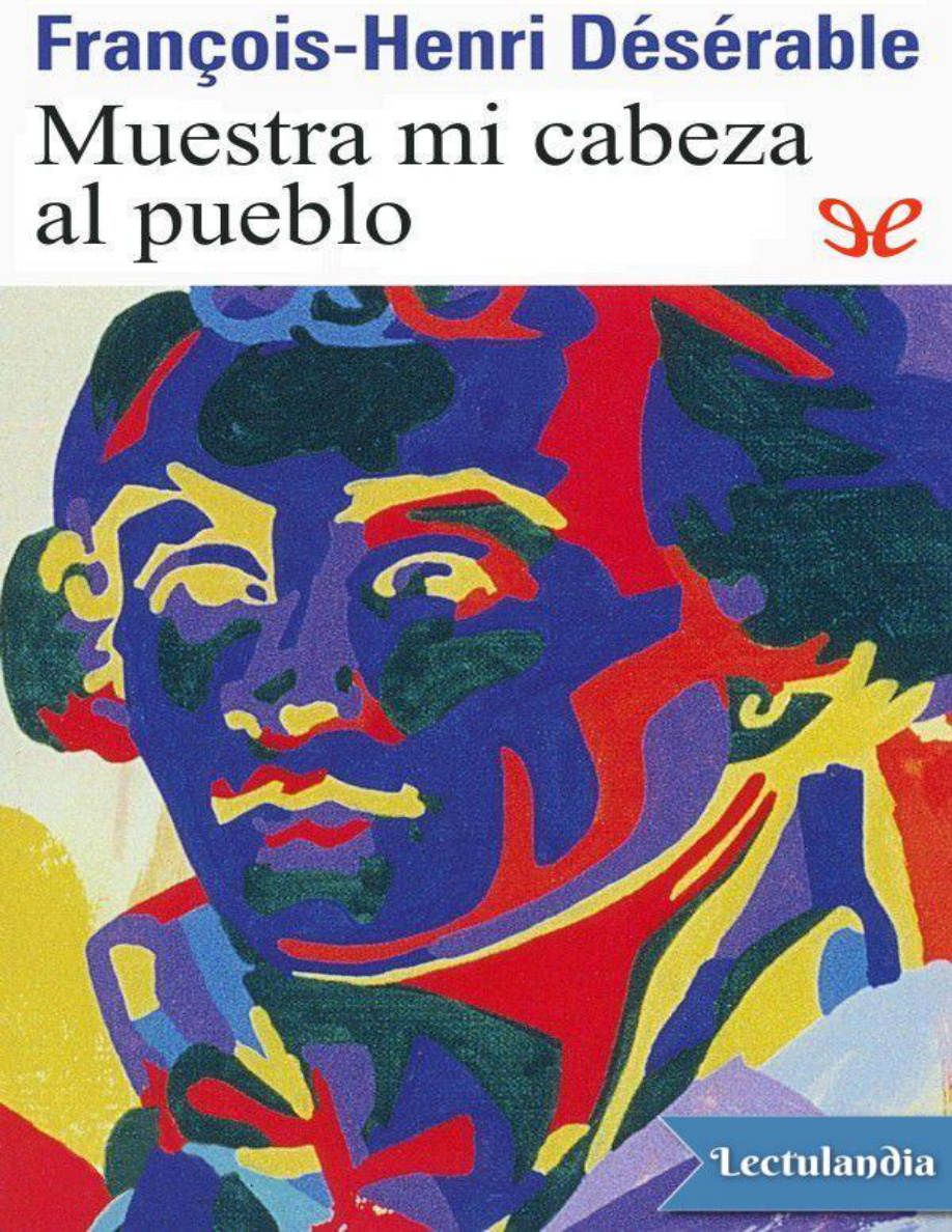 Muestra mi cabeza al pueblo PDF Download