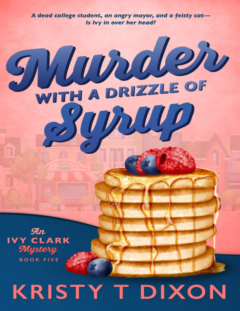 Murder With a Drizzle of Syrup Kristy d dixon Kitap Kapağı