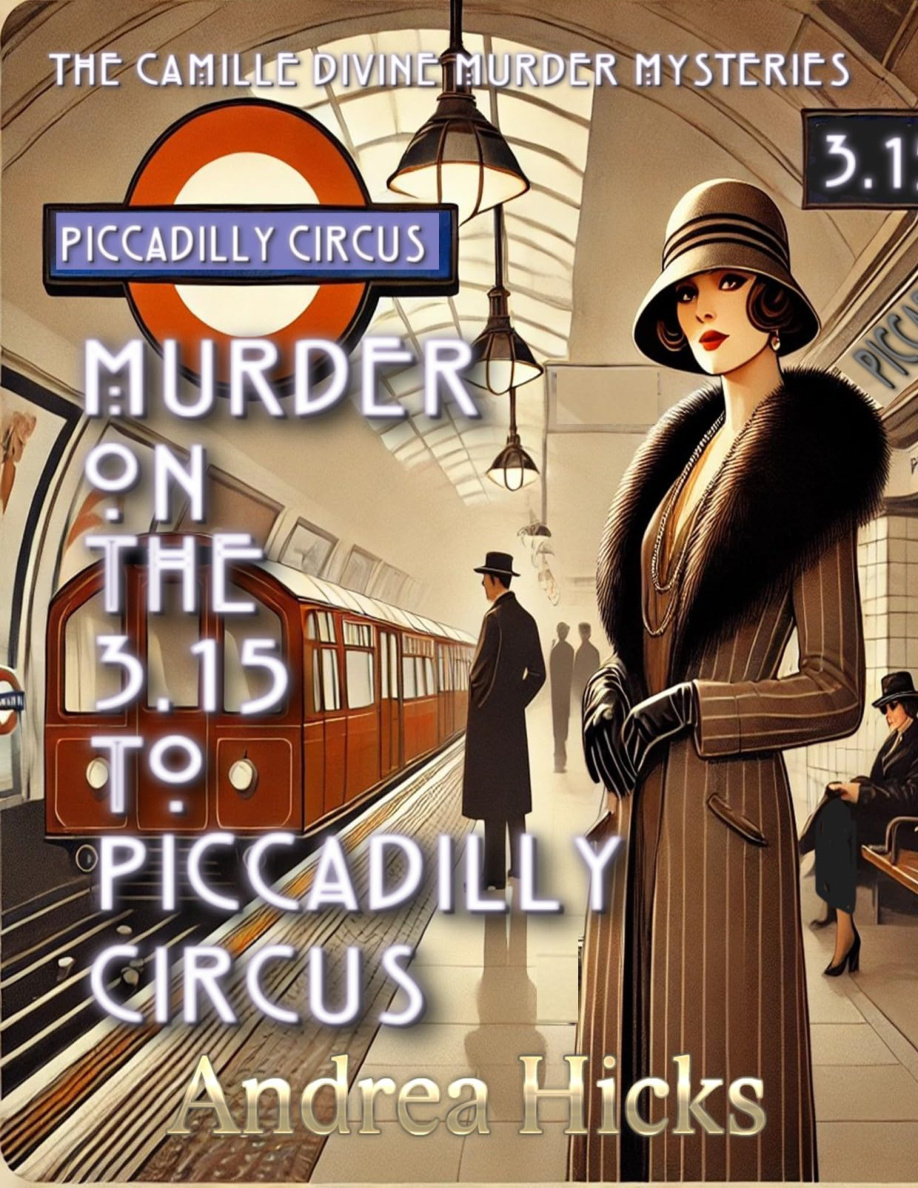 Murder on the 315 to Piccadilly Circus Andrea Hicks Kitap Kapağı