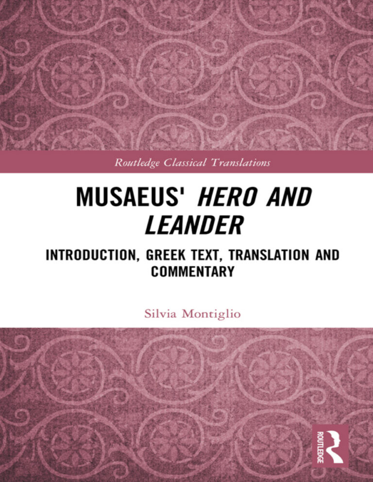 Musaeus Hero and Leander Greek Edition Silvia Montiglio Kitap Kapağı