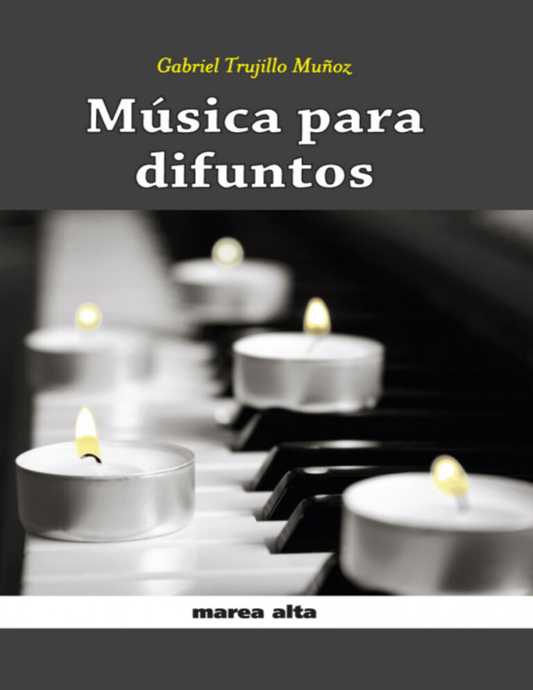 Musica para difuntos Spanish Edition Gabriel Trujillo Munoz Kitap Kapağı