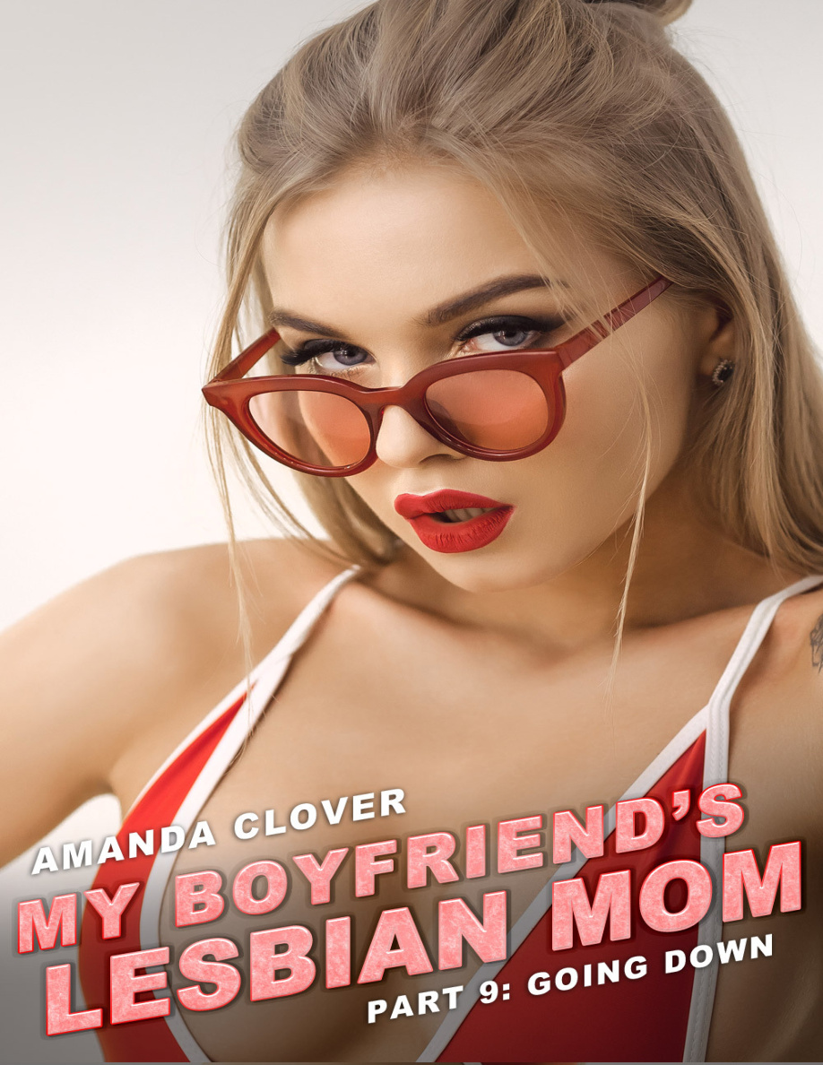 My Boyfriends Lesbian MomBook 9 Going Down Amanda Clover Kitap Kapağı