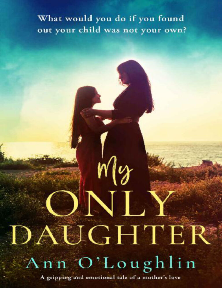 My Only Daughter Ann OLoughlin Kitap Kapağı