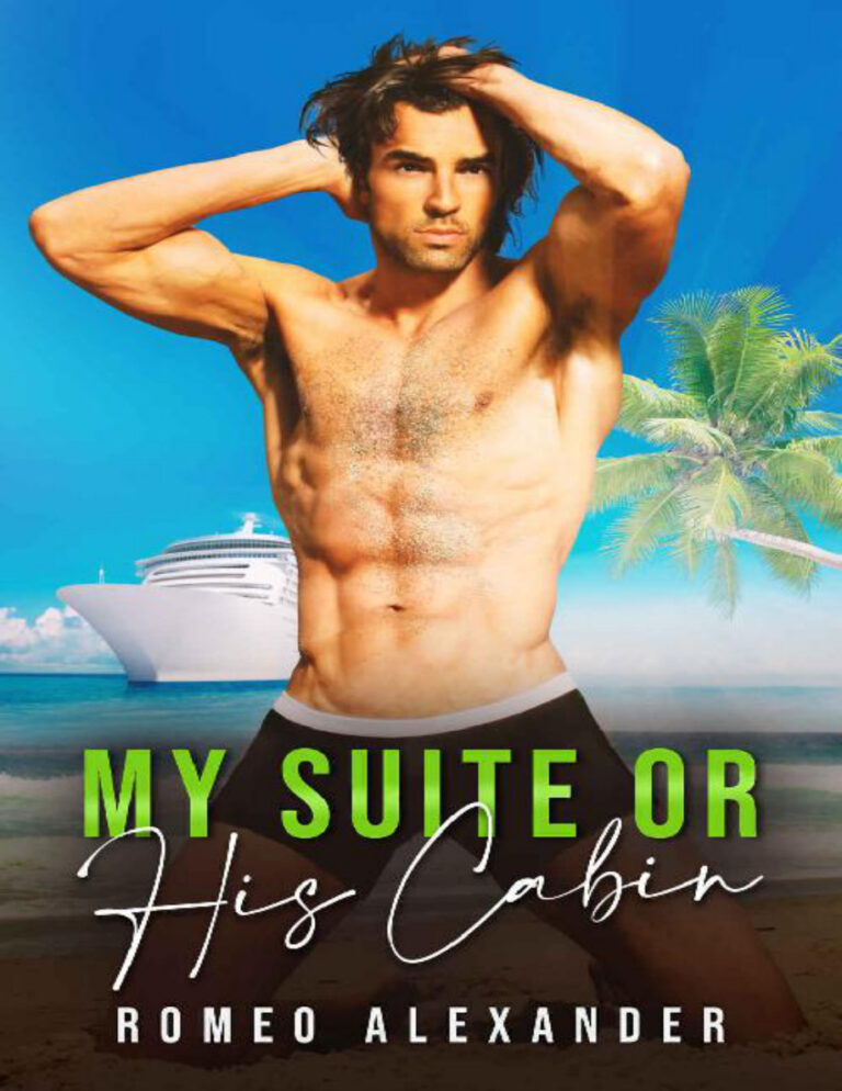 My Suite or His Cabin The Cruise 1 Romeo Alexander Kitap Kapağı