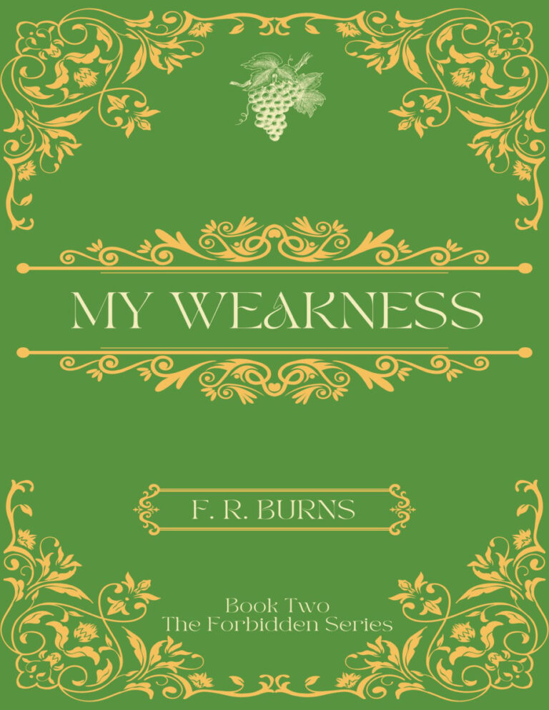 My weakness F R Burns Kitap Kapağı