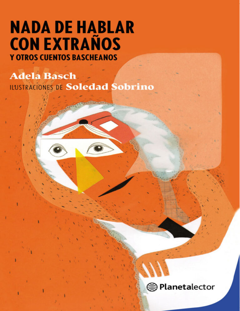 Nada de hablar con extranos y otros cuentos bascheanos Spanish Edition Adela Basch Kitap Kapağı