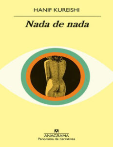 Nada de nada Spanish Edition Kureishi Hanif Kitap Kapağı