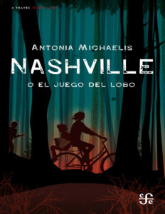 Nashville o el juego del lobo Spanish Edition Antonia Michaelis Kitap Kapağı