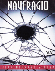 Naufragio Spanish Edition Juan Hernandez Luna Kitap Kapağı