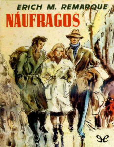 Naufragos Spanish Edition Erich Maria Remarque Kitap Kapağı