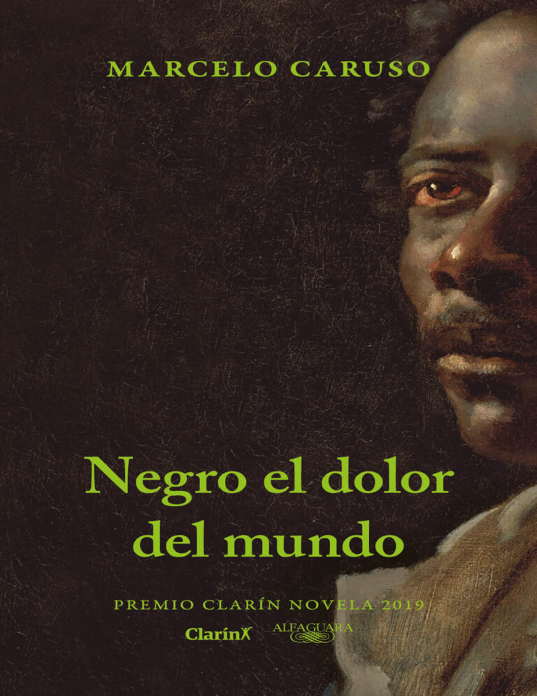 Negro el dolor del mundo Spanish Edition Marcelo Caruso Kitap Kapağı