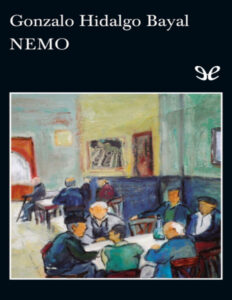 Nemo Spanish Edition Gonzalo Hidalgo Bayal Kitap Kapağı