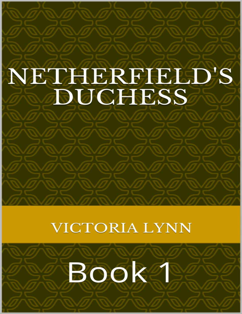 Netherfields duchess book1 PDF Download