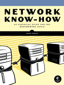 Network Know How An Essential Guide for the Accidental Admin John Kitap Kapağı