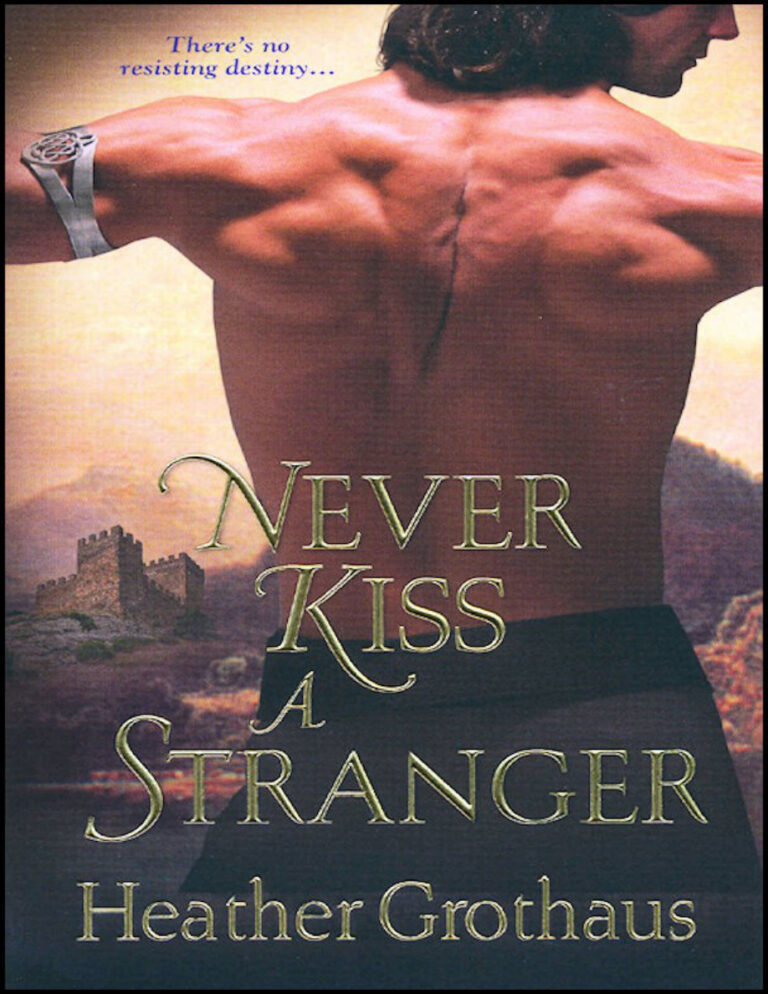 Never Kiss a Stranger Heather Grothaus Kitap Kapağı