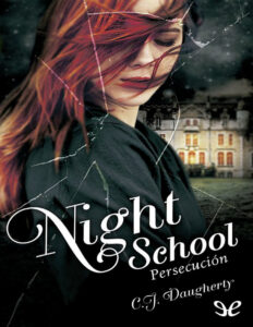 Night School Persecucion Spanish Edition C J Daugherty Kitap Kapağı