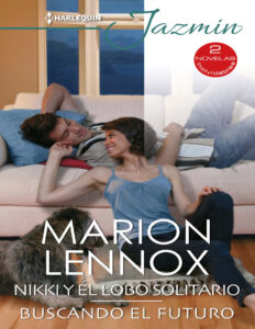 Nikki y el lobo solitario Spanish Edition Marion Lennox Kitap Kapağı
