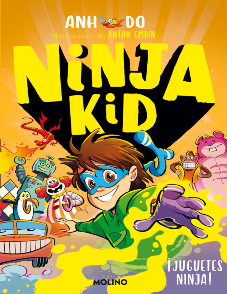 Ninja Kid 7 !Juguetes ninja Spanish Edition Anh Do Kitap Kapağı