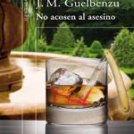 No acosen al asesino Spanish Edition Jose Maria Guelbenzu Fernandez Kitap Kapağı