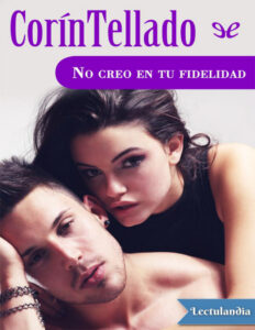 No creo en tu fidelidad Spanish Edition Corin Tellado Kitap Kapağı