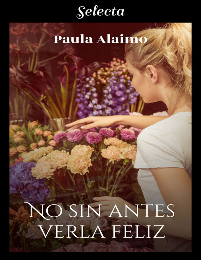 No sin antes verla feliz Spanish Edition Paula Alaimo Kitap Kapağı