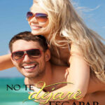 No te dejare escapar Spanish Edition Mile Bluett Kitap Kapağı