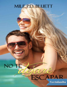 No te dejare escapar Spanish Edition Mile Bluett Kitap Kapağı