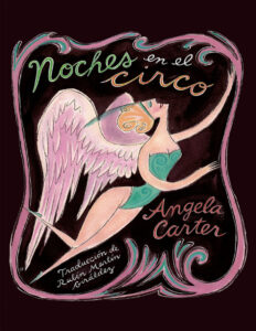Noches En El Circo Spanish Edition Angela Carter Kitap Kapağı