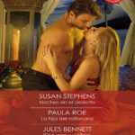 Noches en el desierto La hija del millonario Rico sexy y soltero Spanish Edition Susan Stephens Kitap Kapağı