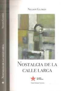 Nostalgias de la Calle Larga Spanish Edition Nelson Guzman Kitap Kapağı