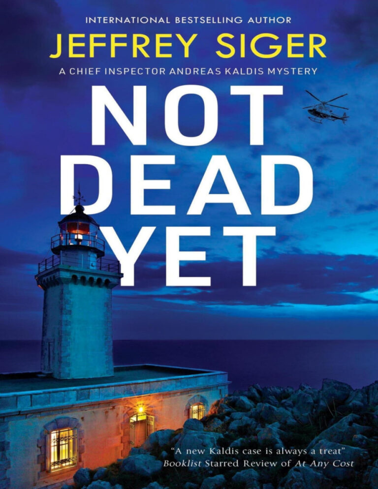 Not Dead Yet Jeffrey Siger Kitap Kapağı