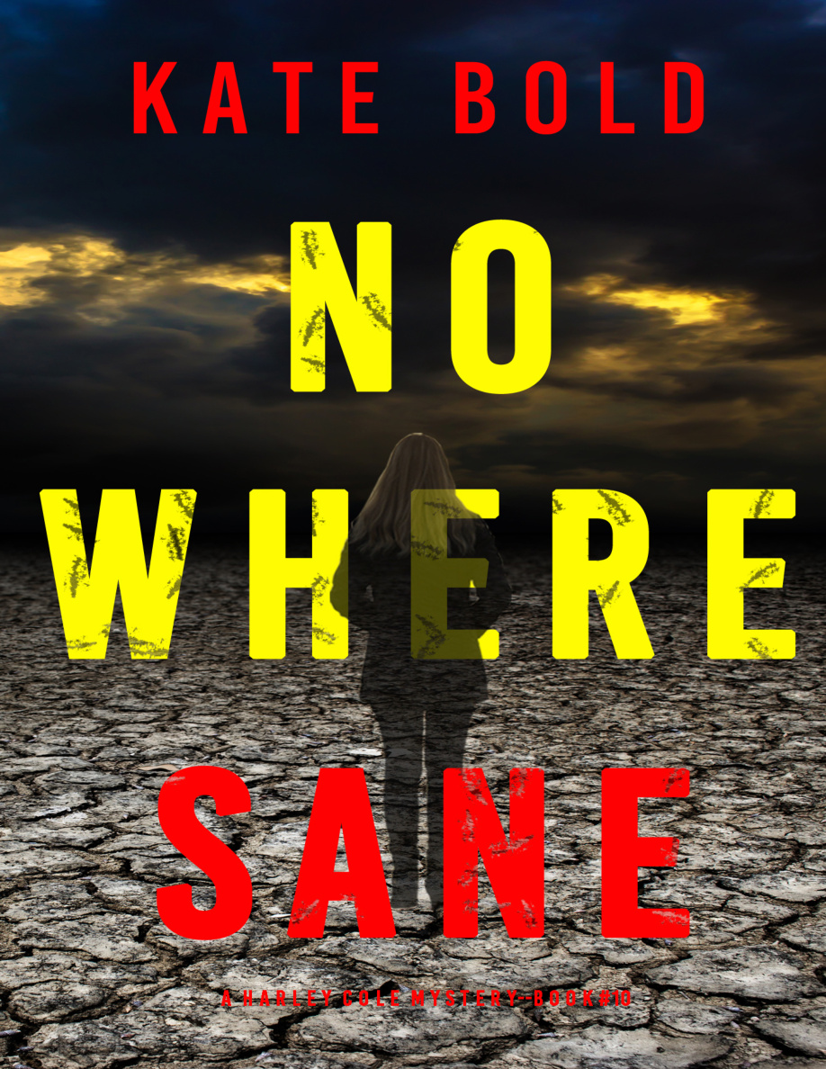 Nowhere Sane Kate Bold Kitap Kapağı