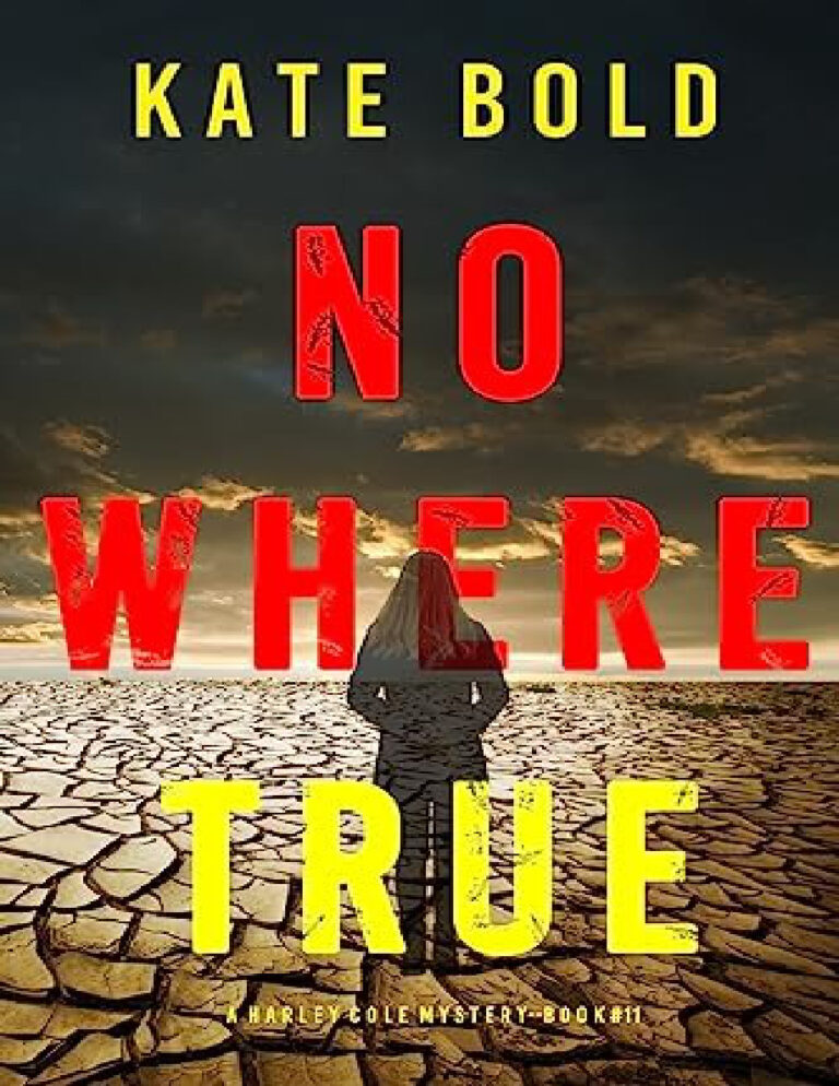 Nowhere True Kate Bold Kitap Kapağı