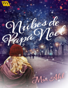 Nubes de Papa Noel Spanish Edition Mia Ahl Kitap Kapağı