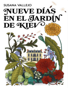 Nueve dias en el jardin de Kiev Spanish Edition Susana Vallejo Kitap Kapağı