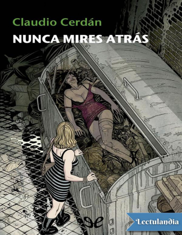 Nunca mires atras Spanish Edition Claudio Cerdan Kitap Kapağı