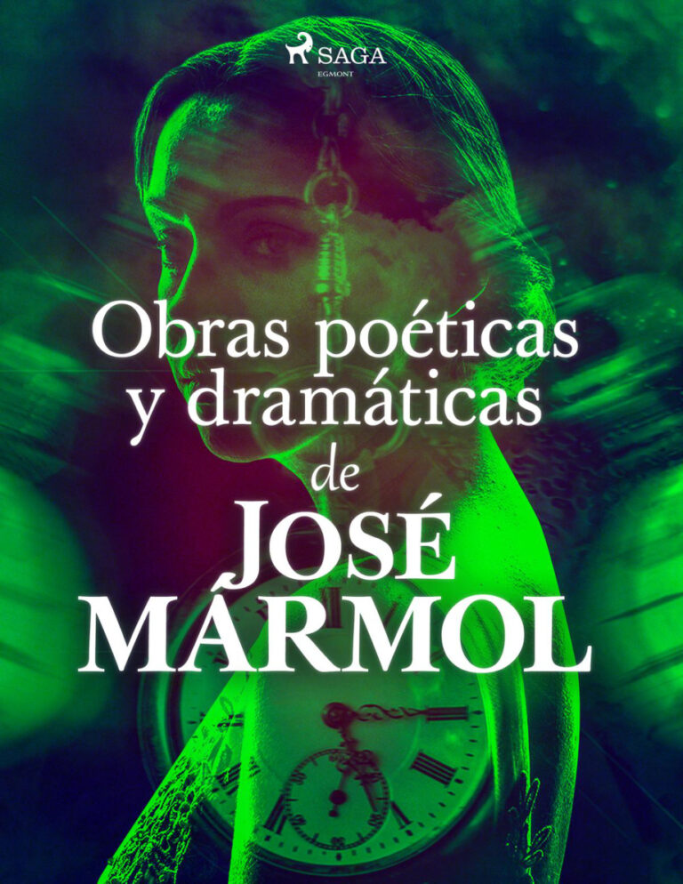 Obras poeticas y dramaticas de Jose Marmol Spanish Edition Jose Marmol Kitap Kapağı