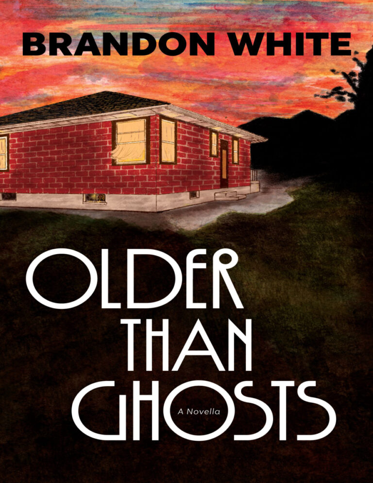 Older Than Ghosts Brandon White Kitap Kapağı